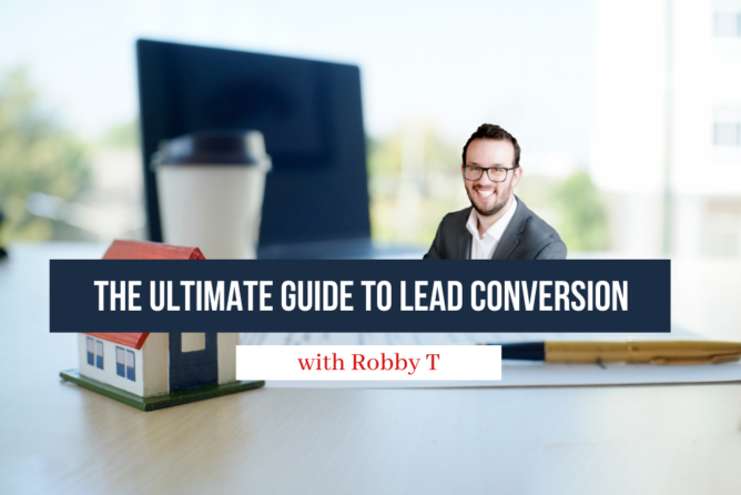 The Ultimate Guide to Lead Conversion
