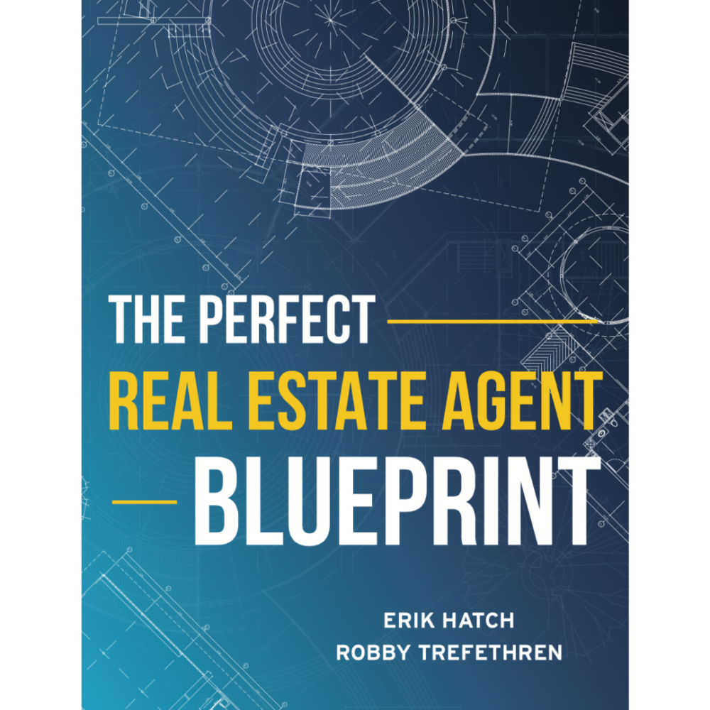 The Perfect Real Estate Agent Blueprint Book