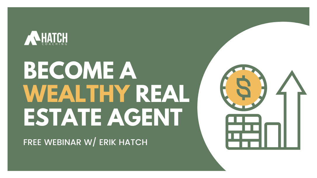 Become a Wealthy Real Estate Agent