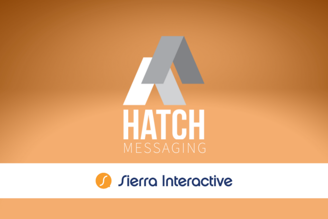 Hatch Messaging for Sierra Users