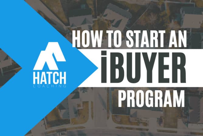 How to Start an iBuyer Program