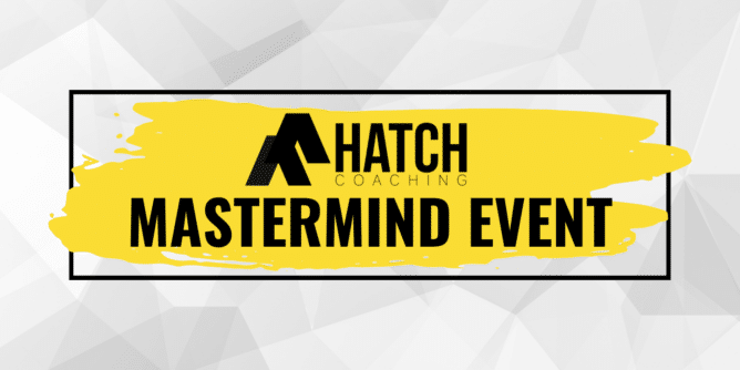 Additional Mastermind Day at the Hatch Summit