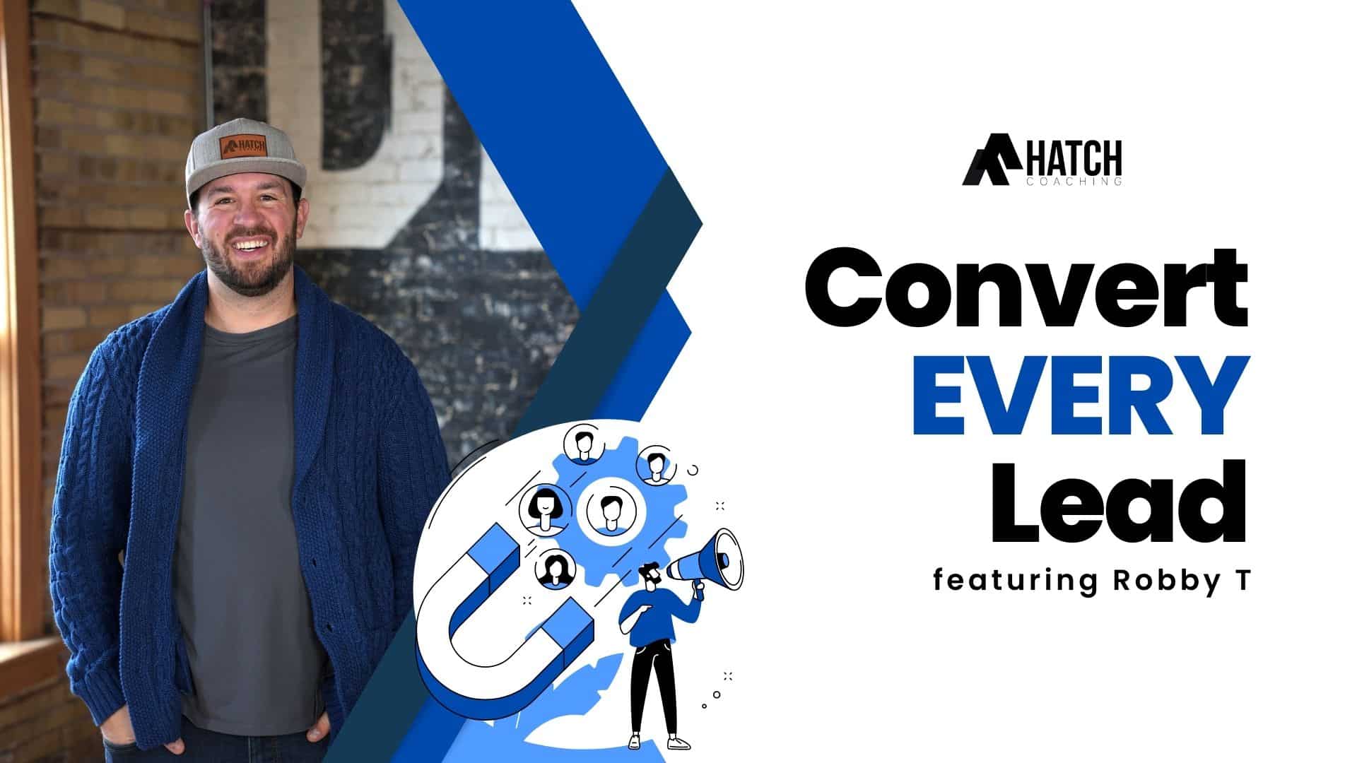 Convert Every Lead