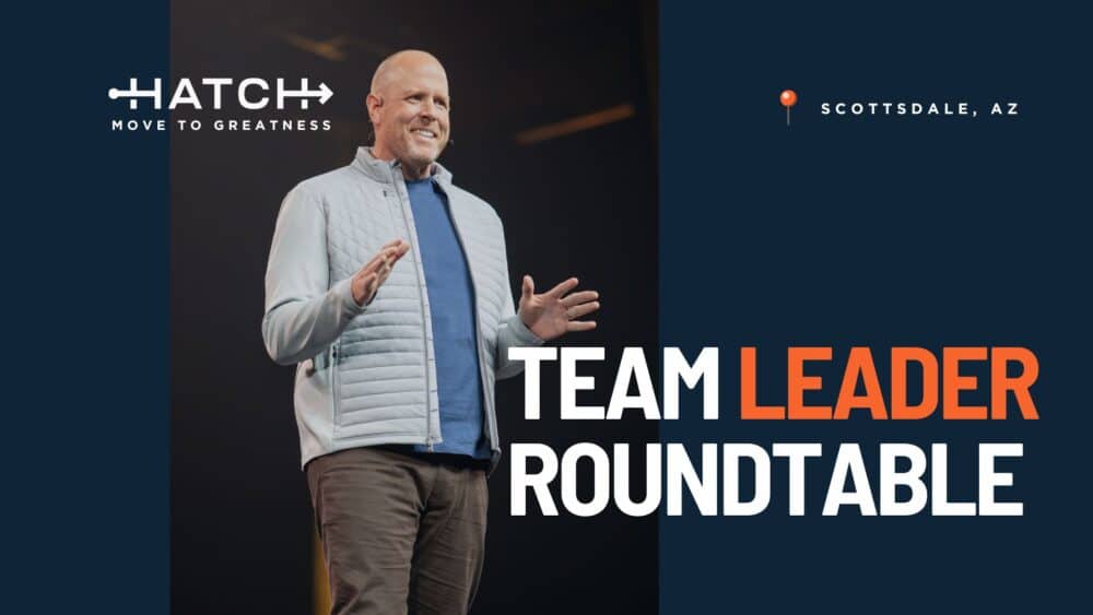 2025 Team Leader Roundtable [Scottsdale, AZ]